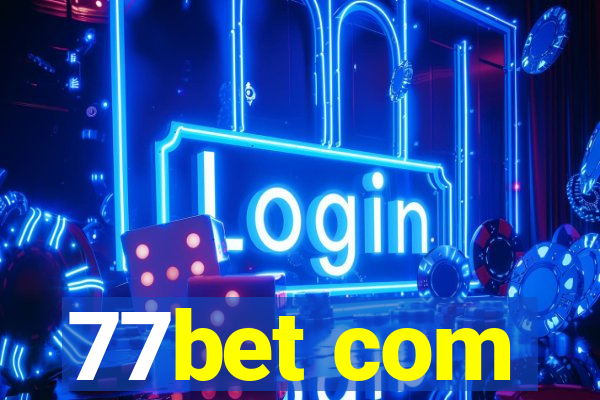 77bet com